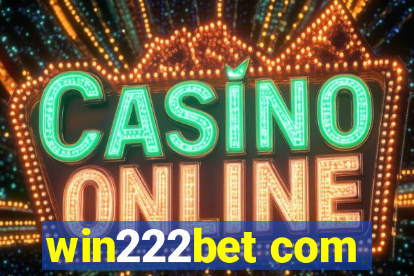 win222bet com